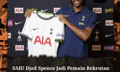 Djed Spence gabung Tottenham Hotspur